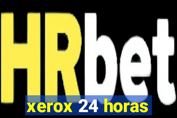 xerox 24 horas